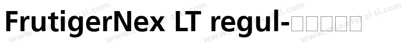 FrutigerNex LT regul字体转换